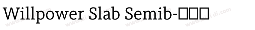 Willpower Slab Semib字体转换